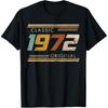 Classic 1972 Original Vintage Birthday Est 1972 Edition T Shirts Men Streetwear Tee Shirt Short Sleeve Unisex Loose Clothing