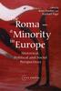 Книга The Roma - A Minority In Europe : Historical, Political and Social Perspectives