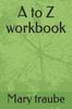 Книга A To Z Workbook