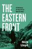 Книга The Eastern Front : A History of the First World War