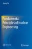 Книга Fundamental Principles of Nuclear Engineering