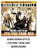 СМЕСЬ ДЛЯ ПОЖАРНОГО ТАНКА В СТИЛЕ BURN DOWN ~JTB