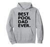 Best Pool Dad Ever Billiard Cue Sports Billiard Dad Hoodie