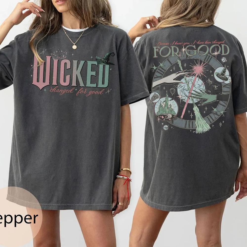Vintage 2 Side Wicked Changed for Good Comfort Shirt For Women Dark Acedemia Wizard of Oz Fan Gift Y2K Unisex Shirt Streetwear