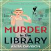 Murder In the Library by Anita Davison Hardback Book 9781785133206