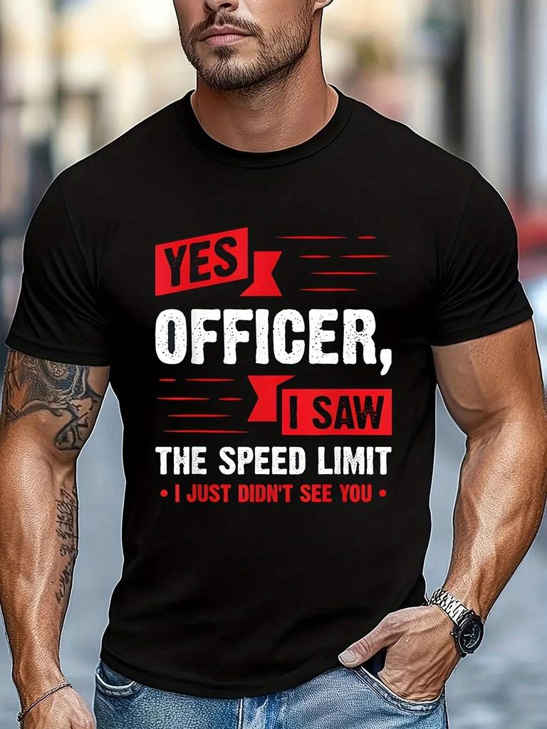 "YES OFFICER" Humorous Speed Limit Graphic T-shirt - Bold Red & White Print on Black