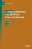 Книга Chinese Diplomacy and the Paris Peace Conference