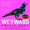 Weyward by Emilia Hart Paperback Book 9780008499129