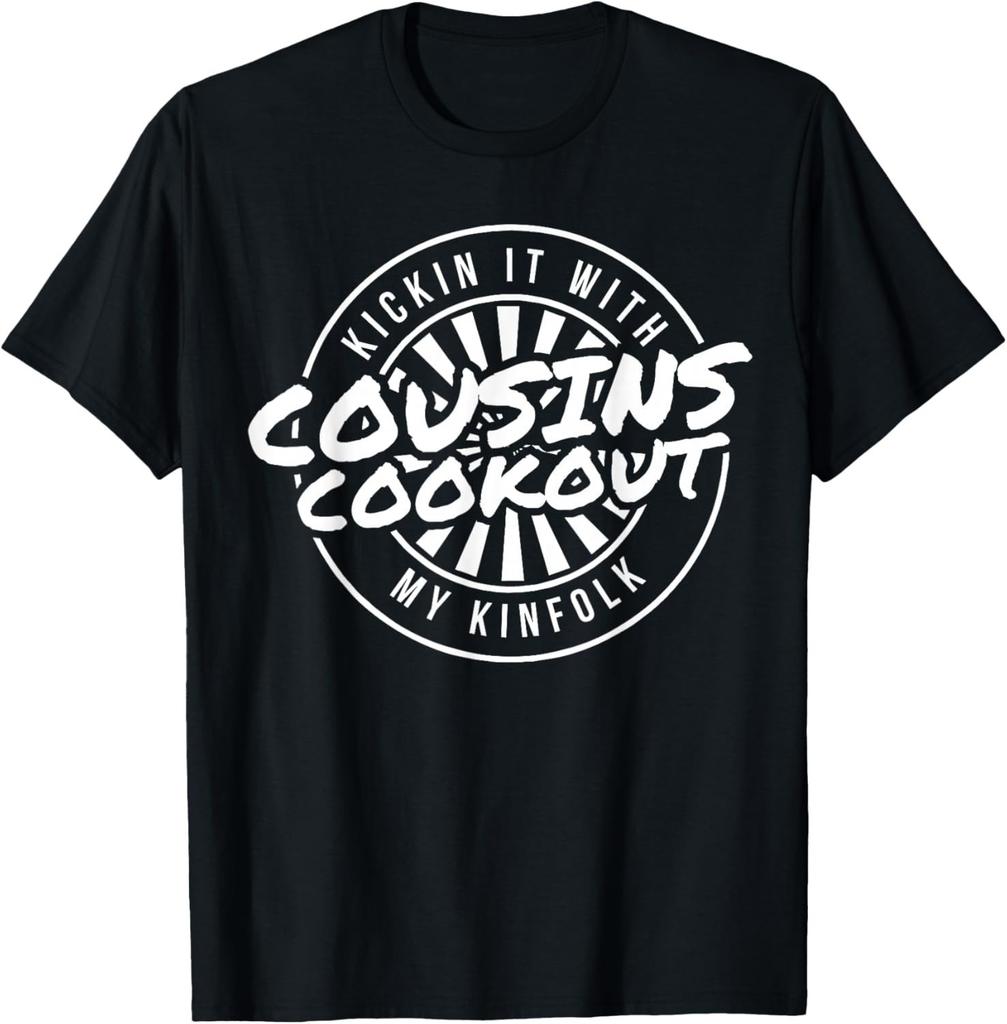 Kickin It with My Kinfolk Family Cookout Reunion Cousins T-Shirt S-3XL