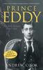 Книга Prince Eddy : The King Britain Never Had