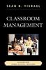 The Classroom Management : A Guide for Urban School Teachers Book