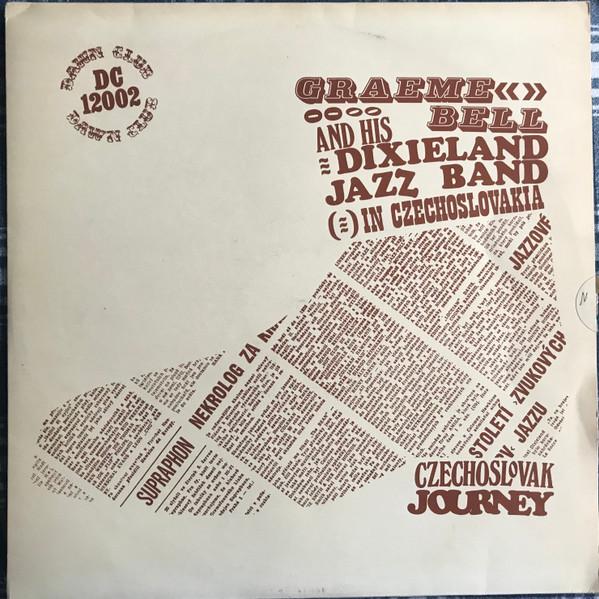 Грампластинка GRAEME BELL & HIS DIXIELAND JAZZ BA - Чехословацкое путешествие 1947 DC12002 Dawn Club US Jazz Б/у