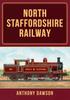 The North Staffordshire Railway Book