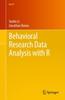 Книга Behavioral Research Data Analysis with R