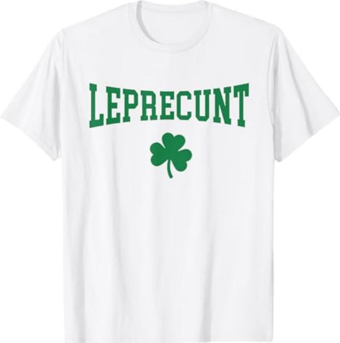 Leprecunt Irish St Patricks Day Funny Shamrock Women's T-Shirt