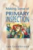 Книга Making Sense of Primary Inspection
