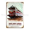 Trans Europe Express Vintage Metal Sign Printing Garage Club Cave Vintage Painting Tin Sign Poster