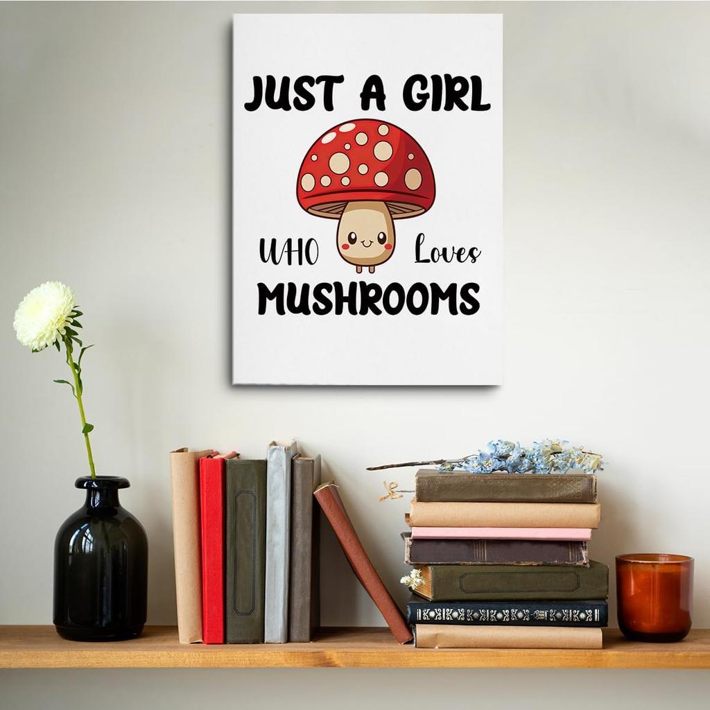 Funny Girl Loves Mushrooms, Mushroom Gifts, Cute Mushroom Lovers Gift, Canvas Wall Art Wall Decor, Aesthetic Prints Painting Artwork for Home
