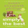 Simply the Best by Susan Elizabeth Phillips Paperback Book 9780063248571