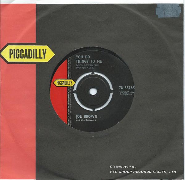 7inch Record JOE BROWN & THE BRUVVERS - You Do Things To Me / Everybody Cal 7N35163 Piccadilly 1964 UK Pop Used