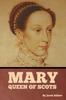 Книга Mary Queen of Scots