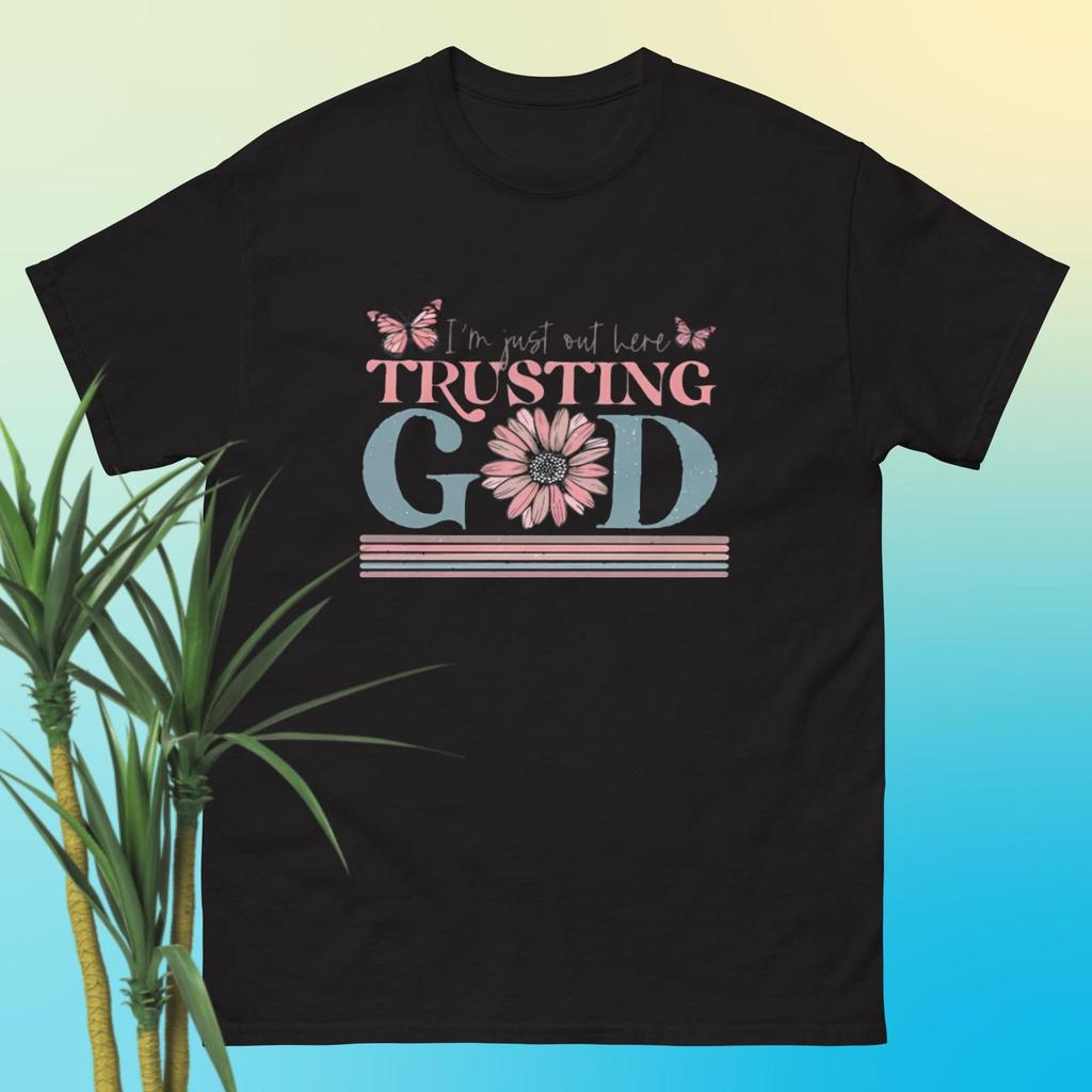 Trusting God Graphic Tee – Unisex Cotton Christian Apparel