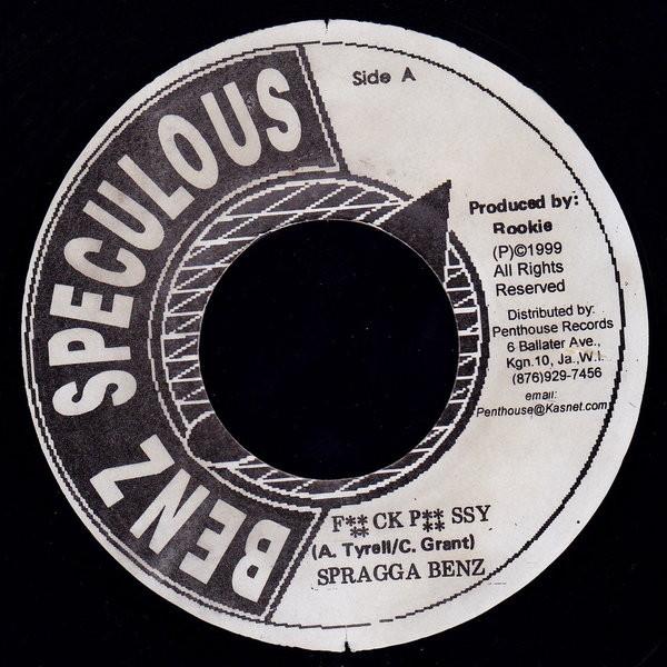 7inch Record SPRAGGA BENZ - F*ck P*ssy NONE Benz Speculous 1999 Jamaica Reggae, Ska & Dub Used