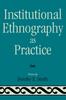 Книга Institutional Ethnography As Practice