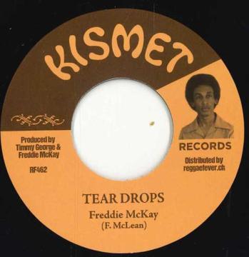 7-дюймовая пластинка FREDDIE MCKAY - Tear Drops / Version RF462 Kismet EU 2025 Европа Регги, Ска и Даб