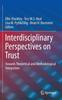 Книга Interdisciplinary Perspectives On Trust : Towards Theoretical and Methodological Integration