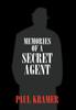 Книга Memories Of A Secret Agent by Paul Kramer - Hardback