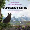 Ancestors by Adrienne Maree Brown Paperback Book 9781849355520
