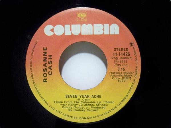 7-дюймовая пластинка ROSANNE CASH - Seven Year Ache 1111426 Columbia 1981 Канада Кантри/Фолк Б/у