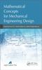 Книга Mathematical Concepts for Mechanical Engineering Design