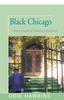 Книга Black Chicago : A Black History of America's Heartland