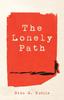 Книга The Lonely Path by Dido G. Kotile - Paperback
