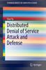 The Distributed Denial of Service Attack and Defense Book
