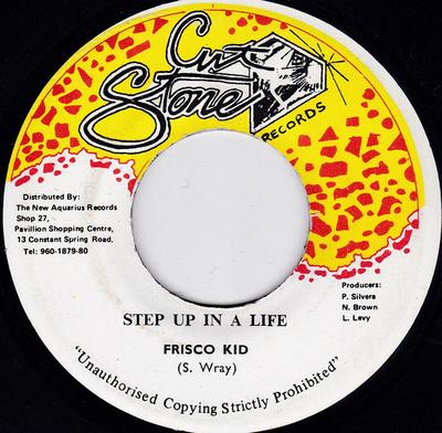 7-дюймовая пластинка FRISCO KID - Step Up In A Life NONE Cut Stone Recor Ямайский Регги, Ска и Даб Б/У