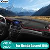 Для Honda Accord 10-го поколения 2018     Коврик на приборную панель автомобиля, Защита от солнца, Панель приборов, Нескользящий чехол, Аксессуары
