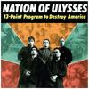 Виниловая пластинка NATION OF ULYSSES 13-пунктная программа уничтожения Америки DIS57V Dischord Record 1991 США Рок