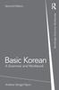 The Basic Korean : A Grammar and Workbook Book