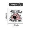 THICK THIGHS AND VIBES Enamel Pins Custom Black Stockings Brooches Lapel Badges Punk Jewelry Gift for Friends