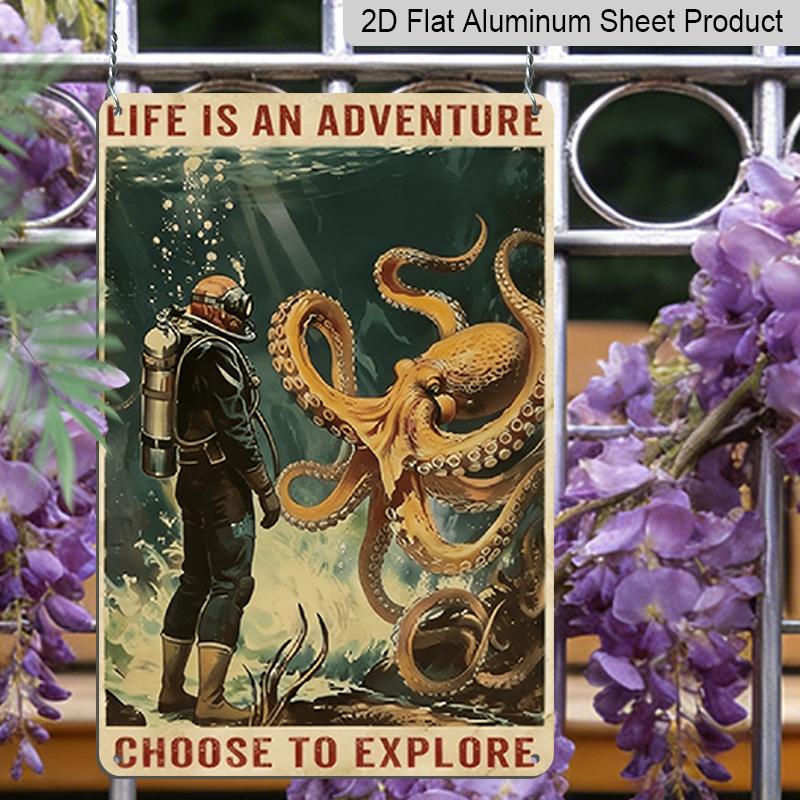 2D Flat, 1pc Octopus Vintage Aluminum Sign Life Is An Adventure Choose To Explore Diver Octopus Metal Sign for Home Living Room, Bedroom Office Hotel