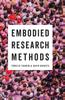 Книга Embodied Research Methods