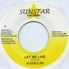 7-дюймовая пластинка ALKEBULAN / LISA MILLER - Let Me Live / You're The Reason Sun Star 2004 Ямайка Регги, Ска и Даб