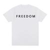 Freedom Charlie Kirk T-shirt High Quality 100%Cotton Loose Female/Male Tshirts Streetwear America American Fashion T Shirts