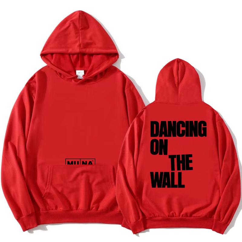 MUNA Dancing on The Wall Hoodies Long Sleeve Hooded Sweatshirt Unisex Streetwear Pop Band Design Pullovers Female Clothing