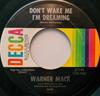 7-дюймовая пластинка WARNER MACK - Don't Wake Me I'm Dreaming / When T 32394 DECCA 1968 США Кантри/Фолк Б/у