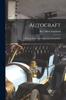 Книга Autocraft; Being an Instructive Study of the Automobile;