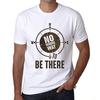 Men’s Vintage Tee Shirt Graphic T Shirt No Wrong Way BE There White